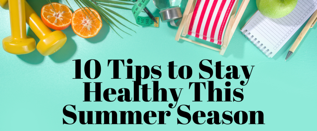 Summer Health Care Tips
